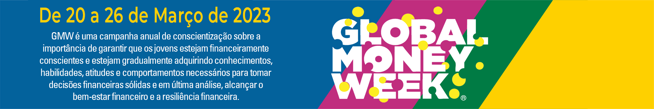 Faculdade Fipecafi - A Faculdade FIPECAFI sediará um dos eventos  integrantes do Global Money Week (GMW) para o ano de 2022. O GMW é uma  campanha internacional de conscientização financeira organizada pela